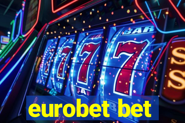 eurobet bet